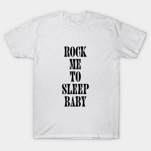 Rock me T-Shirt